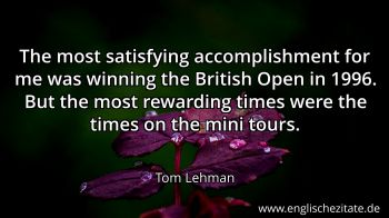Englisches Zitat von Tom Lehman als Bild