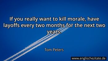 Englisches Zitat von Tom Peters als Bild