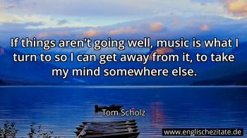 Englisches Zitat von Tom Scholz als Bild