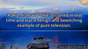 Englisches Zitat von Tom Shales als Bild