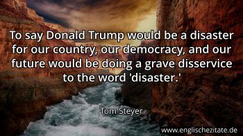 Englisches Zitat von Tom Steyer als Bild