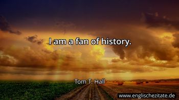 Englisches Zitat von Tom T. Hall als Bild