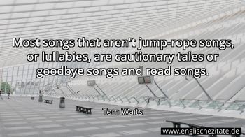 Englisches Zitat von Tom Waits als Bild