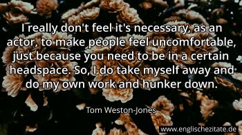 Englisches Zitat von Tom Weston-Jones als Bild