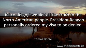 Englisches Zitat von Tomas Borge als Bild