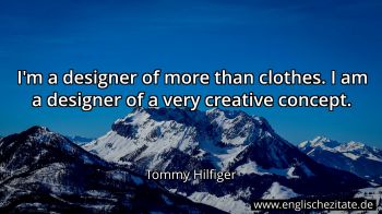 Englisches Zitat von Tommy Hilfiger als Bild