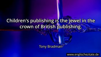 Englisches Zitat von Tony Bradman als Bild