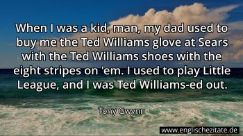 Englisches Zitat von Tony Gwynn als Bild