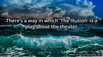 Englisches Zitat von Tony Kushner als Bild