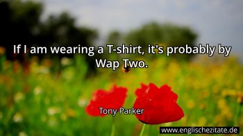 Englisches Zitat von Tony Parker als Bild
