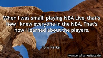 Englisches Zitat von Tony Parker als Bild