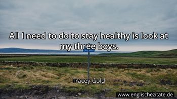 Englisches Zitat von Tracey Gold als Bild