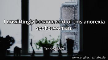 Englisches Zitat von Tracey Gold als Bild