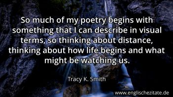 Englisches Zitat von Tracy K. Smith als Bild