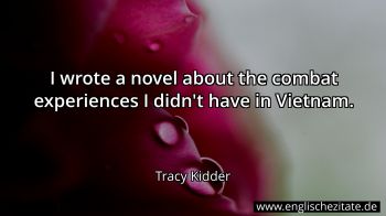 Englisches Zitat von Tracy Kidder als Bild