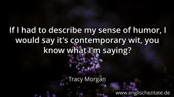 Englisches Zitat von Tracy Morgan als Bild