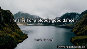 Englisches Zitat von Travis Fimmel als Bild