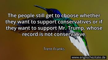 Englisches Zitat von Trent Franks als Bild