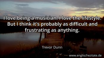 Englisches Zitat von Trevor Dunn als Bild