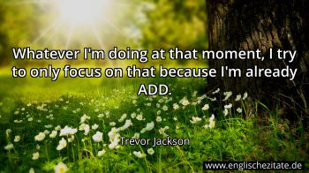 Englisches Zitat von Trevor Jackson als Bild