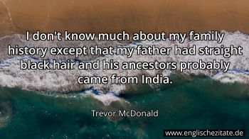 Englisches Zitat von Trevor McDonald als Bild