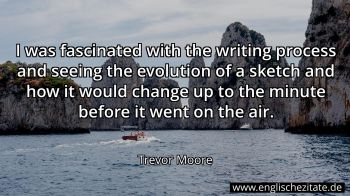 Englisches Zitat von Trevor Moore als Bild