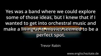 Englisches Zitat von Trevor Rabin als Bild