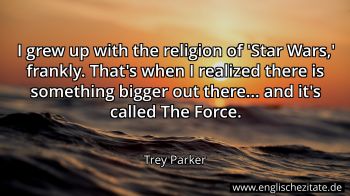 Englisches Zitat von Trey Parker als Bild