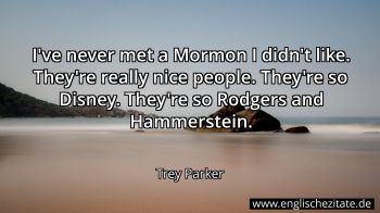 Englisches Zitat von Trey Parker als Bild