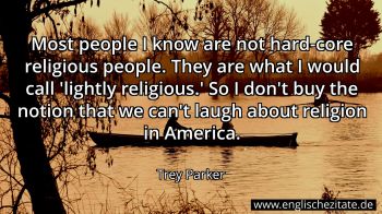 Englisches Zitat von Trey Parker als Bild
