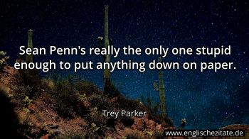Englisches Zitat von Trey Parker als Bild