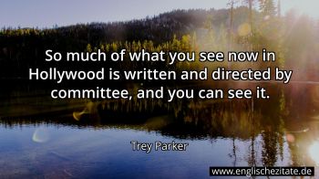 Englisches Zitat von Trey Parker als Bild