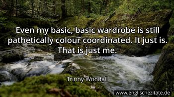 Englisches Zitat von Trinny Woodall als Bild