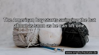 Englisches Zitat von Tris Speaker als Bild