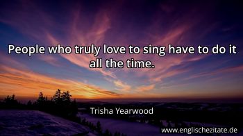 Englisches Zitat von Trisha Yearwood als Bild