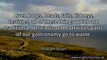 Englisches Zitat von Tristram Stuart als Bild
