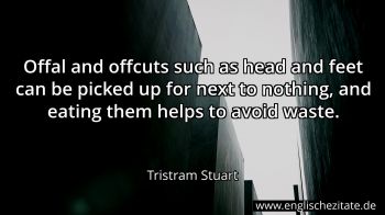 Englisches Zitat von Tristram Stuart als Bild