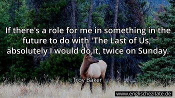 Englisches Zitat von Troy Baker als Bild