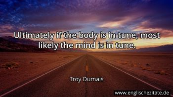 Englisches Zitat von Troy Dumais als Bild