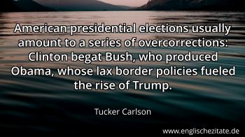 Englisches Zitat von Tucker Carlson als Bild