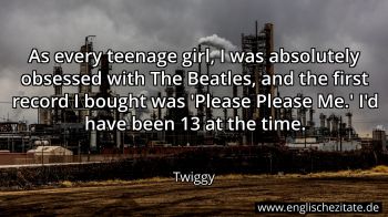 Englisches Zitat von Twiggy als Bild