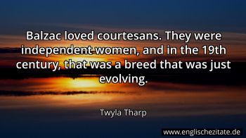 Englisches Zitat von Twyla Tharp als Bild