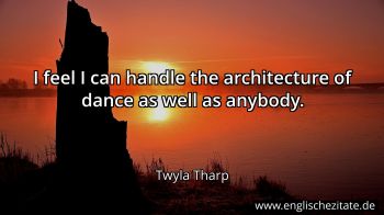 Englisches Zitat von Twyla Tharp als Bild