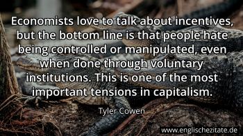 Englisches Zitat von Tyler Cowen als Bild