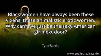 Englisches Zitat von Tyra Banks als Bild
