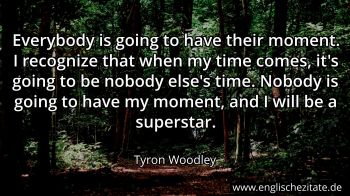 Englisches Zitat von Tyron Woodley als Bild
