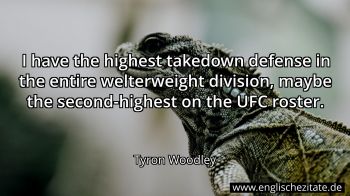 Englisches Zitat von Tyron Woodley als Bild
