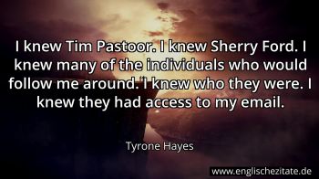Englisches Zitat von Tyrone Hayes als Bild