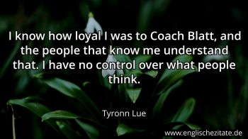 Englisches Zitat von Tyronn Lue als Bild