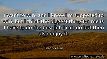 Englisches Zitat von Tyronn Lue als Bild